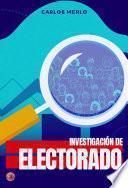 Libro INVESTIGACIÓN DE ELECTORADO