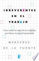 Libro Irreverentes en el trabajo