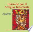 Libro Itinerario por el Antiguo Testamento