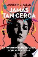 Libro Jamás tan cerca