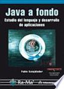 Libro Java a fondo. Estudio del lenguaje y desarrollo de aplicaciones