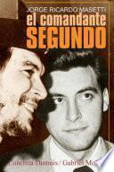 Libro Jorge Ricardo Masetti. El Comandante Segundo