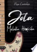 Libro Jota; melodía homicida