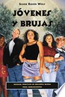 Libro Jovenes Y Brujas/ Young Witches