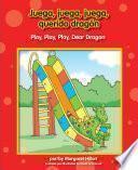 Libro Juega, juega, juega, querido dragón