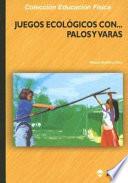 Libro Juegos ecológicos con... palos y varas