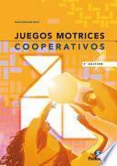 Libro Juegos motrices cooperativos