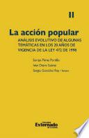 Libro La acción popular: análisis evolutivo de algunas temáticas en los 20 años de vigencia de la Ley 472 de 1998. Volumen II