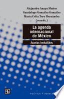 Libro La agenda internacional de México