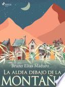 Libro La aldea debajo de la montaña