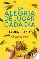 Libro La alegría de jugar cada día