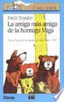 Libro La amiga más amiga de la hormiga Miga