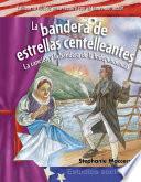 Libro La bandera de estrellas centelleantes (The Star-Spangled Banner) (Spanish Version)