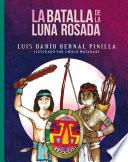 Libro La batalla de la luna rosada