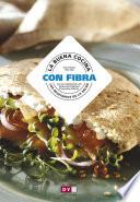 Libro La buena cocina con fibra