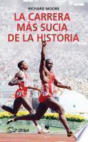 Libro La carrera más sucia de la historia