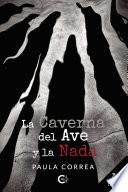 Libro La Caverna del Ave y la Nada