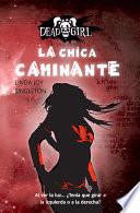 Libro La chica caminante