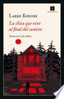 Libro La chica que vive al final del camino