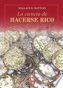 Libro La ciencia de hacerse rico