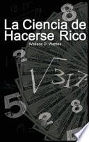 Libro La Ciencia de Hacerse Rico