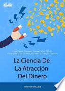 Libro La ciencia de la atracción del dinero