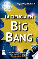 Libro La ciencia en Big Bang