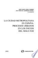 Libro La ciudad metropolitana en España