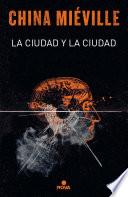 Libro La ciudad y la ciudad