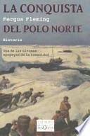 Libro La conquista del Polo Norte