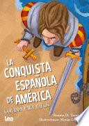 Libro La conquista española de América contada para niños