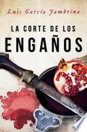 Libro La corte de los engaños