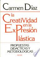 Libro La creatividad en la expresión plástica