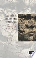 Libro La crisis financiera mundial