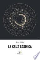 Libro La cruz cósmica