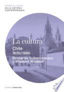 Libro La cultura. Chile (1830-1880)