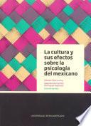 Libro La cultura y sus efectos sobre la psicología del mexicano