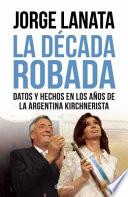 Libro La Decada Robada