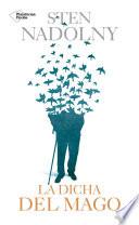 Libro La dicha del mago