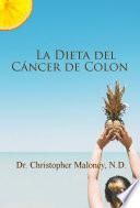 Libro La Dieta del Cáncer de Colon
