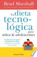 Libro La dieta tecnológica para niños y adolescentes