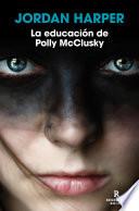 Libro La educación de Polly McClusky