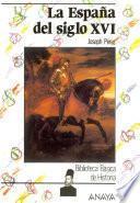 Libro La España del siglo XVI