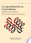 Libro La especialización en el periodismo