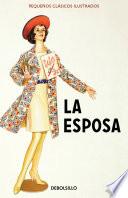 Libro La esposa (Pequeños Clásicos Ilustrados)