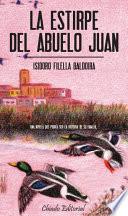 Libro La estirpe del abuelo Juan