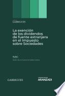 Libro La exención de los dividendos de fuente extranjera en el Impuesto sobre Sociedades