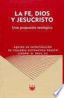 Libro La fe, Dios y Jesucristo