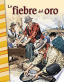 Libro La fiebre del oro (The Gold Rush)