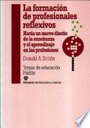 Libro La formación de profesionales reflexivos